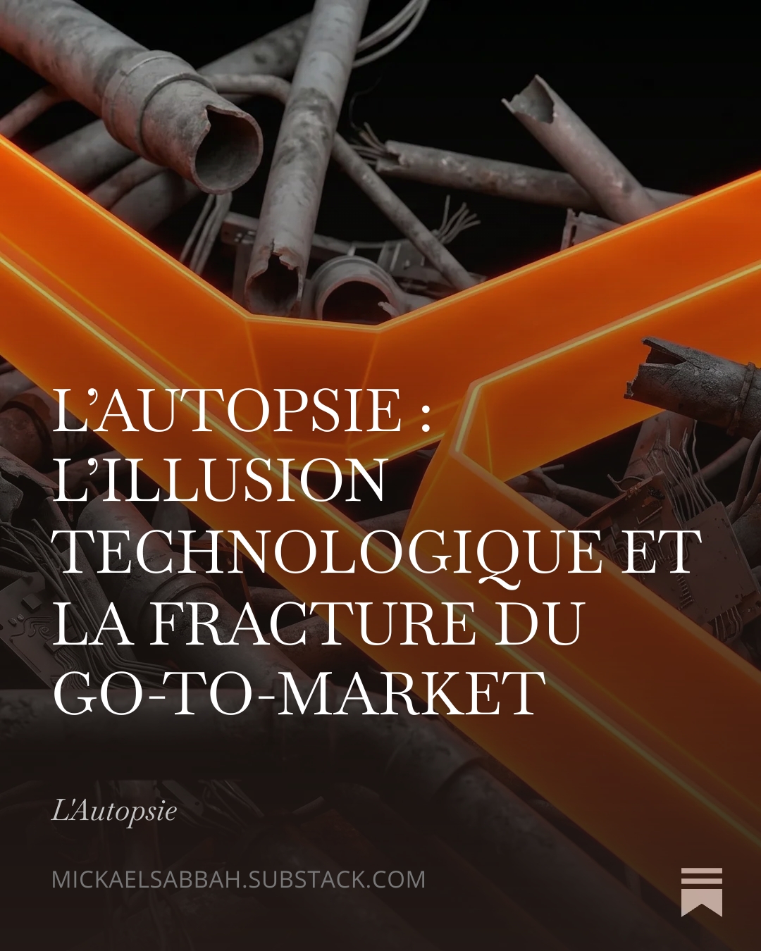 L’Illusion Technologique et la Fracture du Go-To-Market